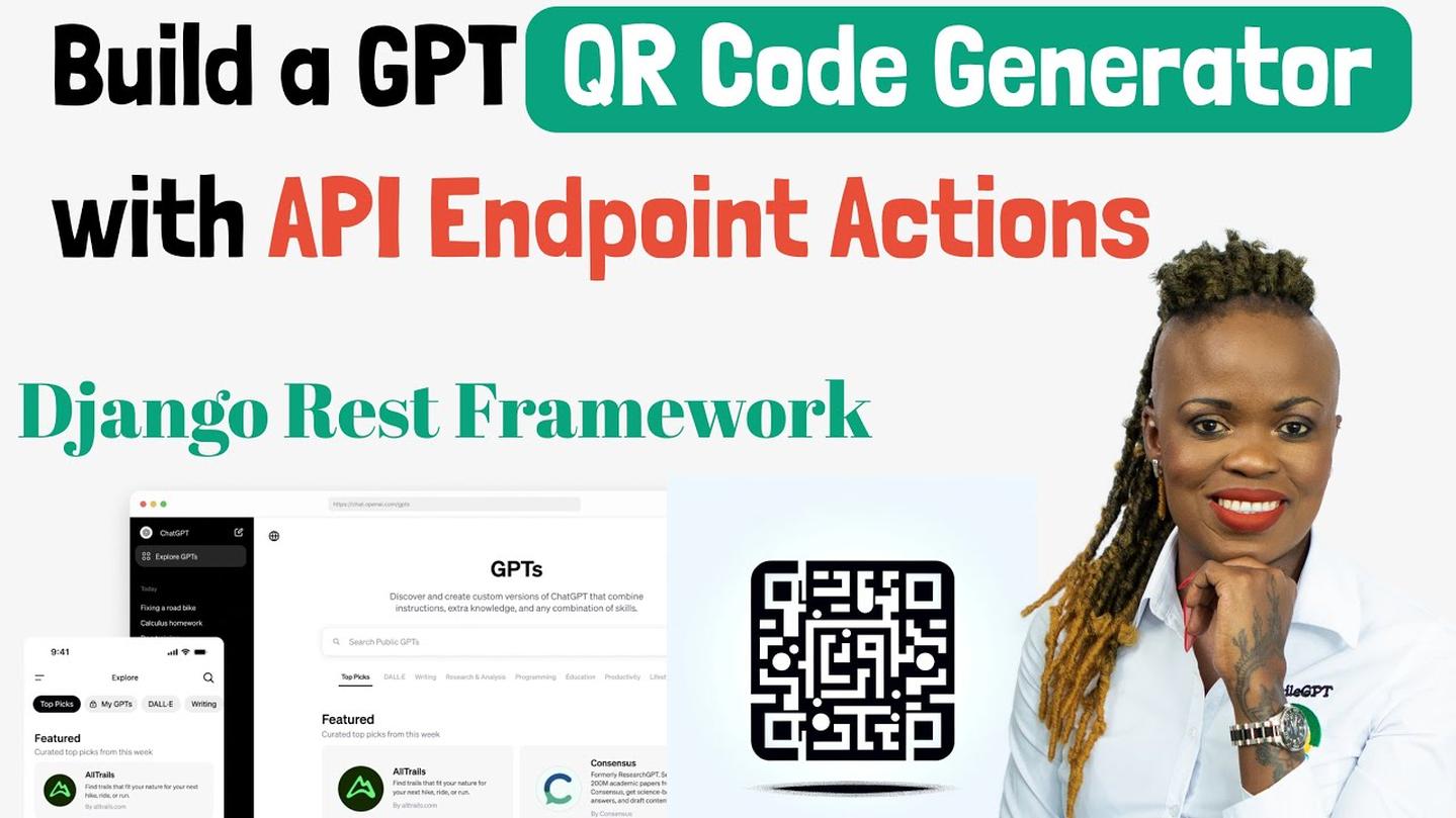 Build a GPT with Actions - Calling API Endpoint Action: QR Code Generator