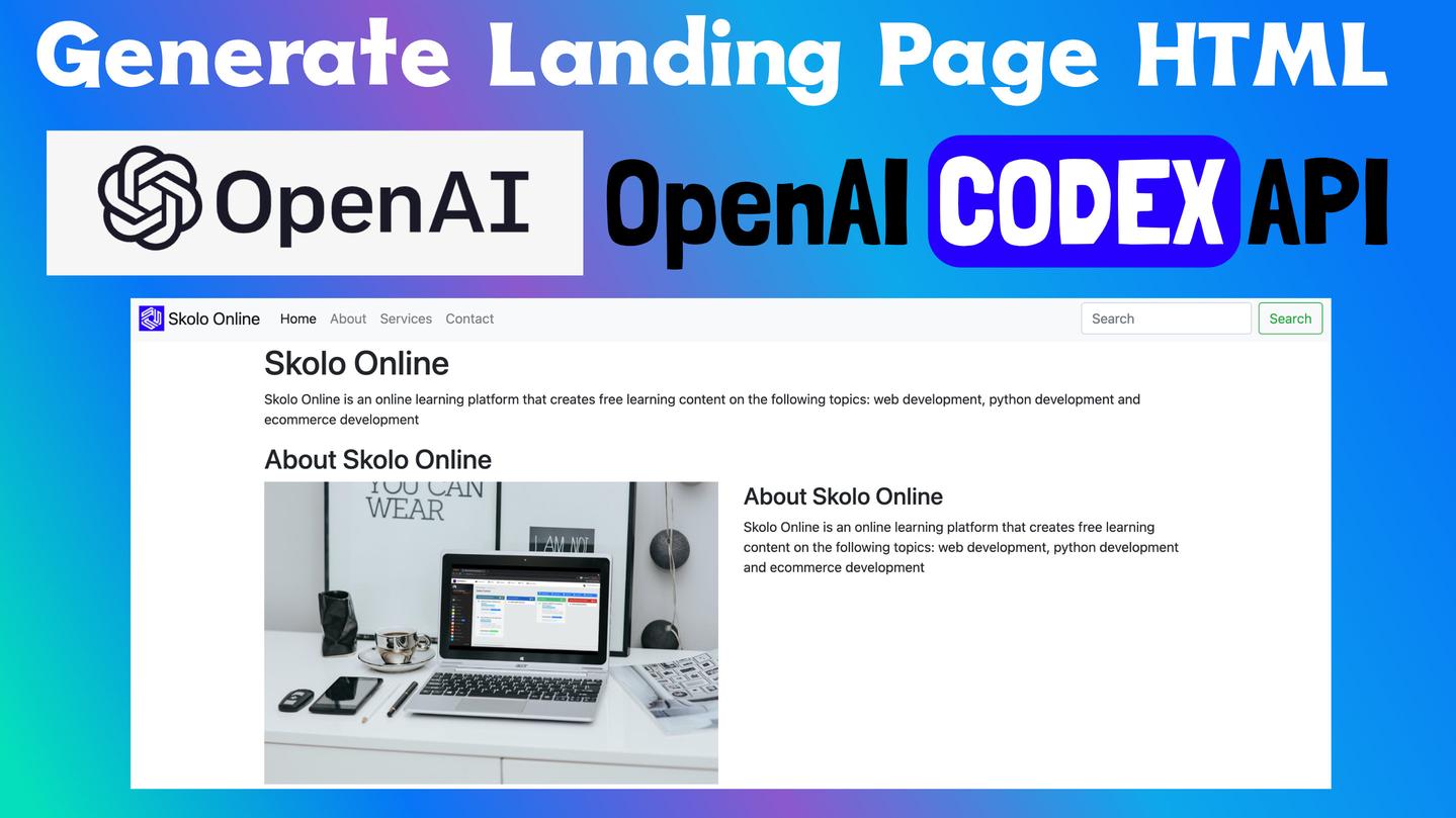 Generate Landing Page HTML Code with OpenAI Codex AI API Step by Step Guide