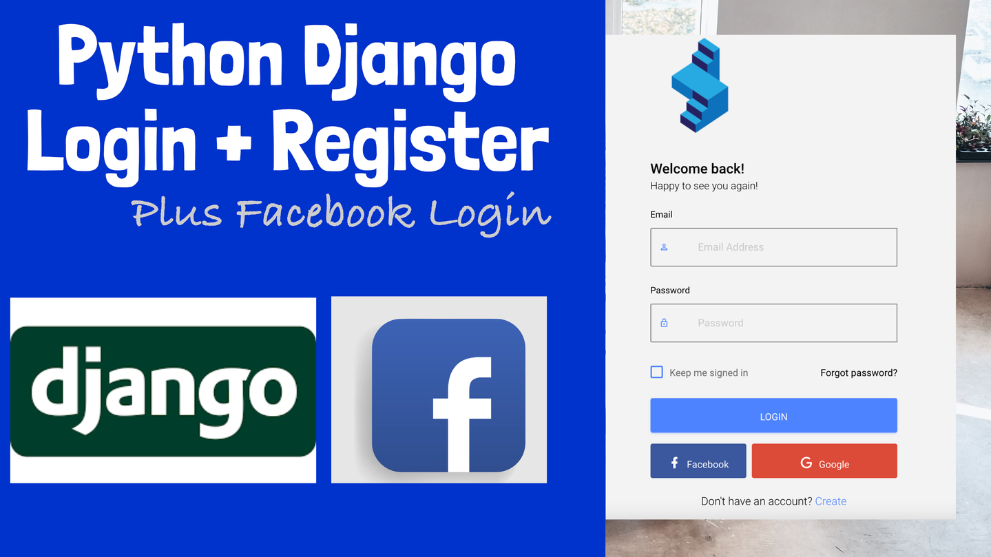Python Django Authentication, Login, Register with Facebook Login Step by Step